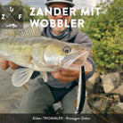 Zander mit Wobbler